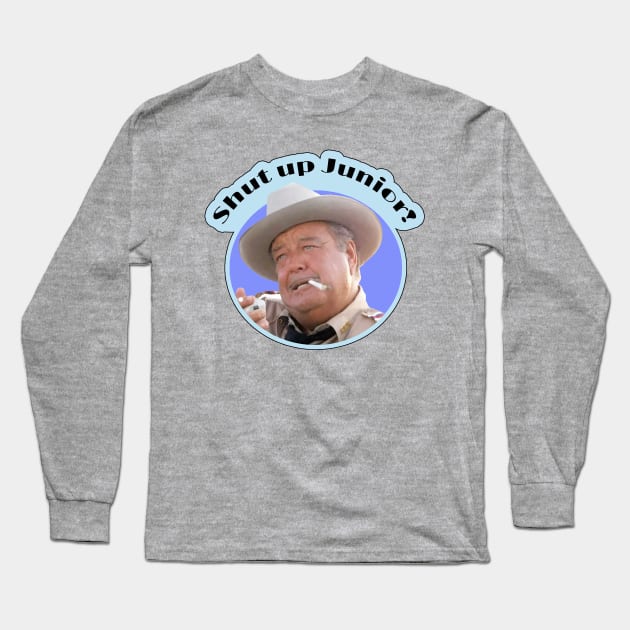 Buford T Justice Sheriff Smokey and the Bandit T-Shirt Long Sleeve T-Shirt by HellraiserDesigns